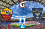 ROMA-LECCE: le formazioni UFFICIALI. Rensch ed El Aynaoui dal 1′, Pisilli-Pellegrini sulla trequarti. Squadra all’Olimpico (FOTO, VIDEO e DIRETTA)