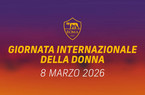Giornata internazionale della Donna: dalla prevenzione alla solidarietà, tutte le iniziative della Roma per l’8 Marzo